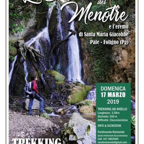 Le cascate del Menotre e l’eremo di Pale (Pg)